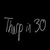 Tharp in 30