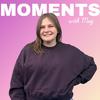 Moments with Meg