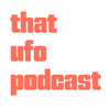 That UFO Podcast