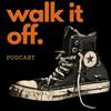 Walk It Off Podcast
