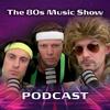 The 80s Music Show
