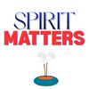 Spirit Matters: Heart-Based Spirituality For Modern Seekers