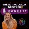 The Acting Coach Network Podcast