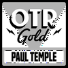 The Adventures of Paul Temple | Old Time Radio