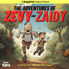 The Adventures of Zevy & Zaidy