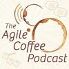 The Agile Coffee Podcast