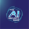 The AI Security Edge