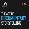 The Art of Documentary Storytelling