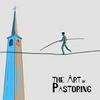 The Art of Pastoring