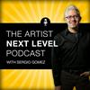 The Artist Next Level Podcast with Sergio Gomez