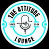 The Attitude Lounge Podcast