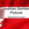 The Austrian German Podcast