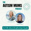 The Autism Mums Podcast