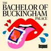 The Bachelor Of Buckingham Palace
