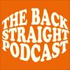 The Back Straight Podcast