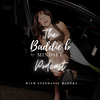 The Baddie B Mindset Podcast