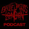 The Battle Jackets London Podcast