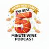 The Best 5 Minute Wine Podcast
