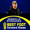 The Best Foot Forward Shoes Podcast - With Harrison Cable