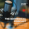 The Biomedical Podcast