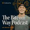 The Bitcoin Way Podcast