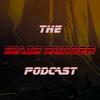 The Blade Runner Podcast