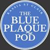 The Blue Plaque Pod