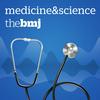 Medicine and Science from The BMJ
