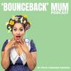 The 'Bounceback' Mum
