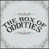 The Box of Oddities