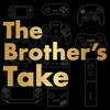 The Brothers' Take