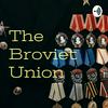 The Broviet Union