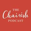 The Chairish Podcast