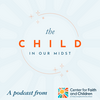 The Child in Our Midst