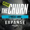 The Churn: A Podcast About The Expanse