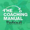 The Coaching Manual Podcast