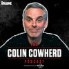 The Colin Cowherd Podcast