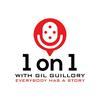 1 ON 1 with Gil Guillory