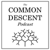 The Common Descent Podcast