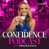 The Confidence Podcast: Mindset Coaching and Tips to Overcome Self-Limiting Beliefs, Self-Doubt, Perfectionism, Overthinking, Impostor Syndrome and Insecurity