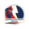 The Conservative Energy Podcast