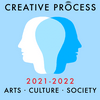 The Creative Process - Arts, Culture, Society - 2021-2022