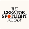 The Creator Spotlight Podcast