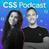The CSS Podcast