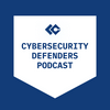 The Cybersecurity Defenders Podcast