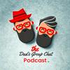 The Dad´s Group Chat Podcast