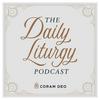 The Daily Liturgy Podcast
