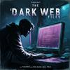 The Dark Web Files