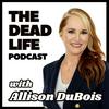 The Dead Life with Allison DuBois
