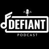 The Defiant Podcast